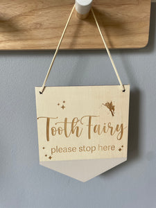 TOOTH FAIRY STOP HERE PLAQUE