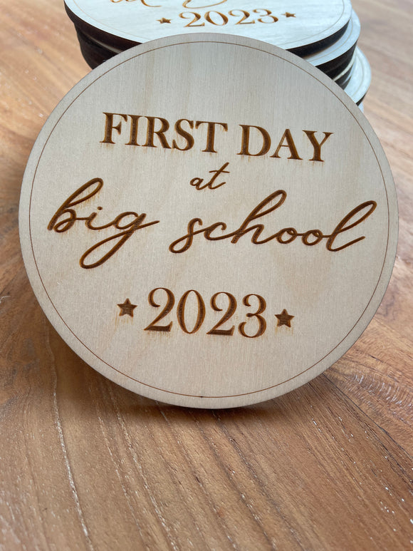 FIRST DAY BIG SCHOOL PLAQUE